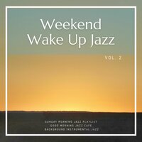 Nostalgic Melodies - Good Morning Jazz Cafe & Background Instrumental Jazz & Sunday Morning Jazz Playlist