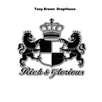 DropHouse - Tony Brown