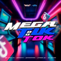 Mega do Tik Tok - MC Iuri TH & MC Damata & Konddrake & Iraqui Zl & DJotac