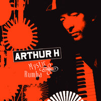 Naïve derviche - Arthur H