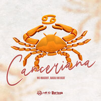 Canceriana - MC MASCOT & BASILI NO BEAT