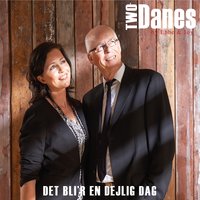 En Doktor Kan Ikke Hjælpe - Two Danes
