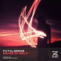 Sense of Self - F4T4L3RR0R & Frankie Vertigo