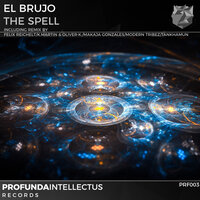 The Spell - El Brujo & Modern Tribez