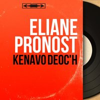 Kenavo Deoc'H - Gérard Pondaven & Eliane Pronost
