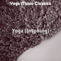 Music - Comforting - Yoga Music Classics