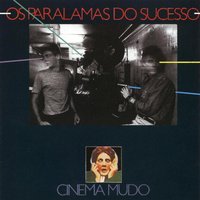 Vital E Sua Moto - Os Paralamas Do Sucesso