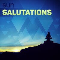 Song for the Chakra Opening - Inspiring Yoga Collection
