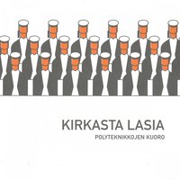 Reinin viiniä - Polyteknikkojen Kuoro