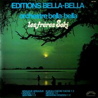 Sentima 1 & 2 - Orchestre Bella Bella & Les Frères Soki