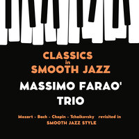 Allegro Maestoso - Allegro Molto / Serenade for Orchestra in D Major, K. 250 "Haffner Serenade" - Massimo Farao Trio & Вольфганг Амадей Моцарт
