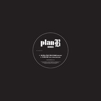 More Is Enough - Plan B & Sinden