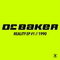 Reality - Dr. Baker