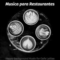High Class Music for Double Espressos - Musica para Restaurantes