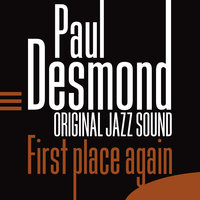 Two Degrees East, Three Degrees West - Paul Desmond