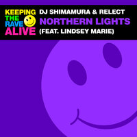 Northern Lights - Dj Shimamura & Relect & Lindsey Marie