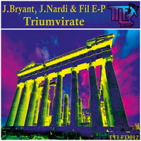 Triumvirate - James Nardi & Jonni Bryant & Fil-EP
