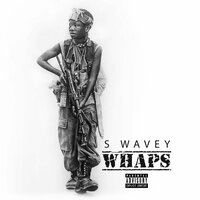 Whaps - S Wavey