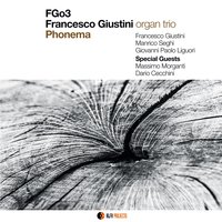 Time with You - Francesco Giustini Organ Trio & Massimo Morganti