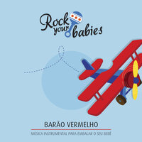 Enquanto Ela Não Chegar - Rock Your Babies