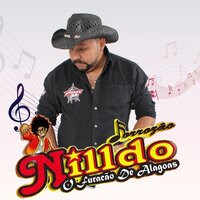 Três Amigos - Nilldo Furacão de Alagoas