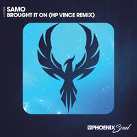 Brought It On - Samo & HP Vince