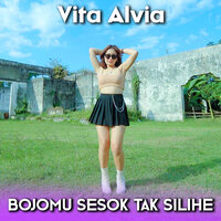 Bojomu Sesok Tak Silihe - Vita Alvia