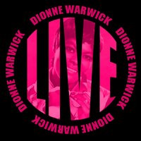 That's What Friends Are For - Dionne Warwick