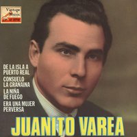Consuelo La Granaína (Fandangos Camperos) - Juanito Varea & Manolo de Badajoz
