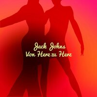 Alte Zeiten - Jack Johns