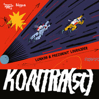 Kontra(st) - Luna 99 & Prezident Lourajder & Fvck_Kvlt