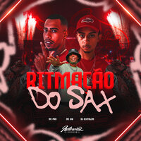Ritmação do Sax - MC PRB & dj Scatolim & MC Gw & Authentic Records