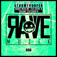 Dance With Me - Stormtrooper & Cathy B.