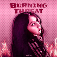 Burning Threat - Jeniffer