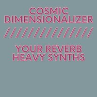 Be Proud - Cosmic Dimensionalizer