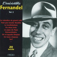 Émile, qu'est ce que tu fais ? - Fernandel