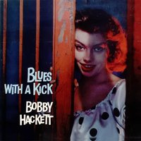 Blues in the Night - Bobby Hackett