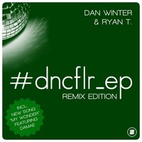My Wonder - Dan Winter & Ryan T. & Damae