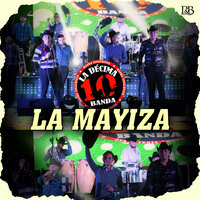 La Mayiza - La Décima Banda