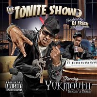 Nah I'm Talkin' Bout - Yukmouth & Dj.Fresh & Moses Music