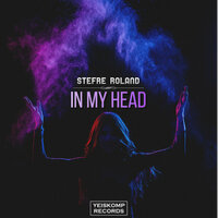 In My Head - Stefre Roland
