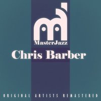 Revival - Chris Barber's Jazz Band