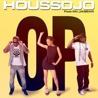 O.P. [Acapella] - Houssdjo & Mc Jabbar