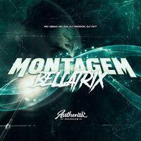 Montagem Bellatrix - Dj prodok & DJ FK7 & Mc Gedai & MC Gw & Authentic Records