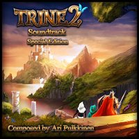 Trine 2 Main Theme - Ari Pulkkinen