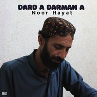 Dard A Darman Yad Baning A - Noor Hayat