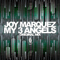 My 3 Angels - Joy Marquez & D-Fake