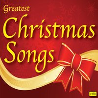 I Saw Three Ships - Greatest Christmas Songs