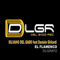 El Flamenco - Silvano Del Gado & Daniele Ghilardi
