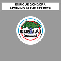 Morning In The Streets - Enrique Gongora
